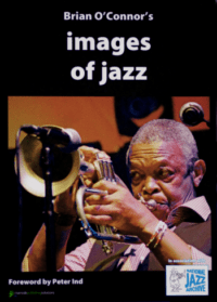 Brian O’Connor’s “Images of Jazz”
